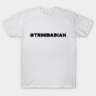 #Trinidadian T-Shirt